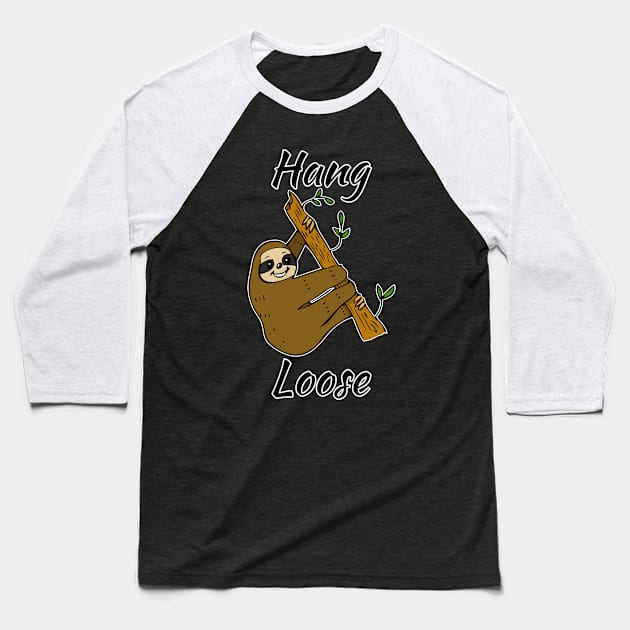 Hang Loose Sloth Baseball T-Shirt by headrubble